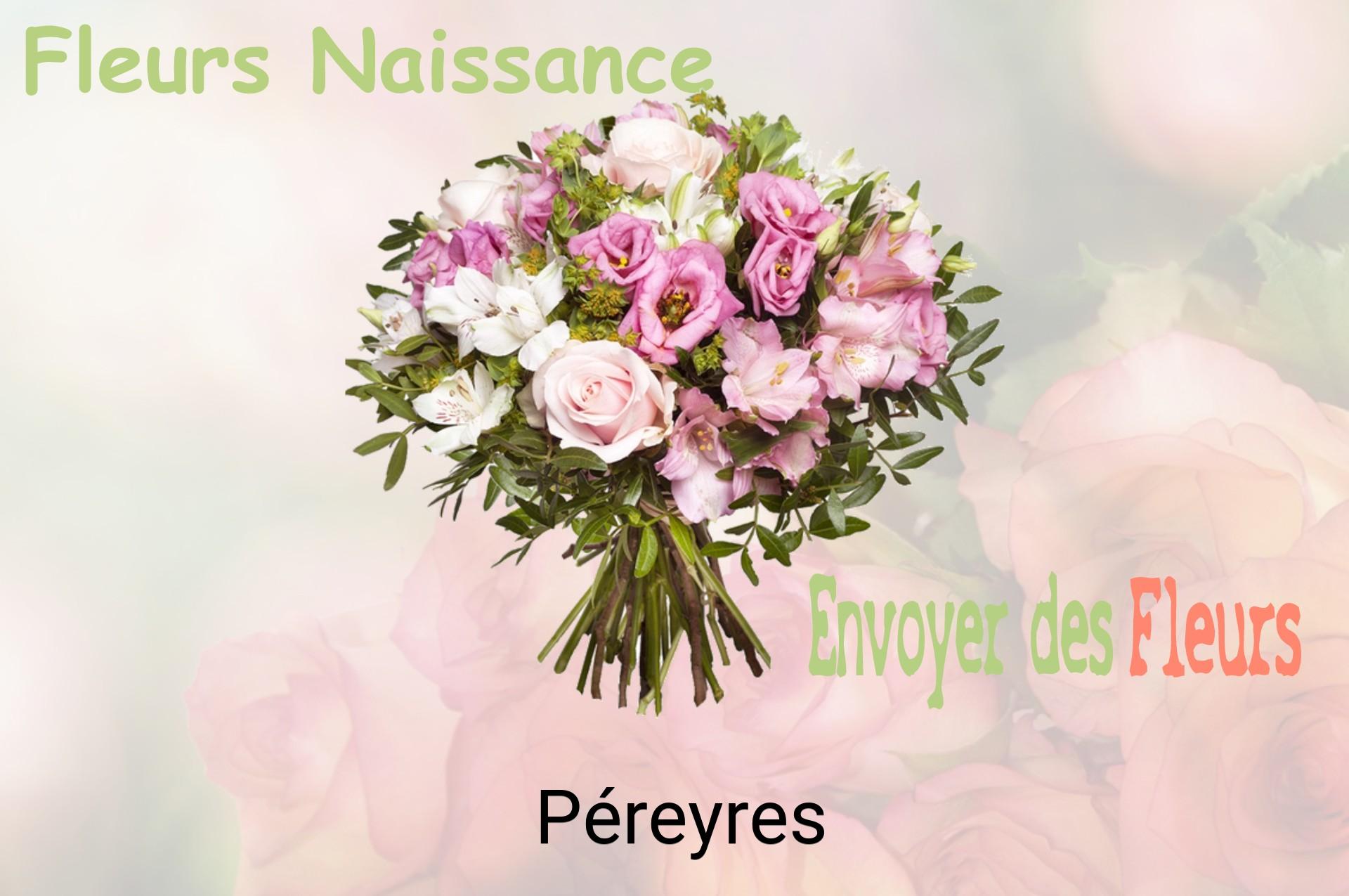 Bouquet de fleurs de naissance livré à Péreyres